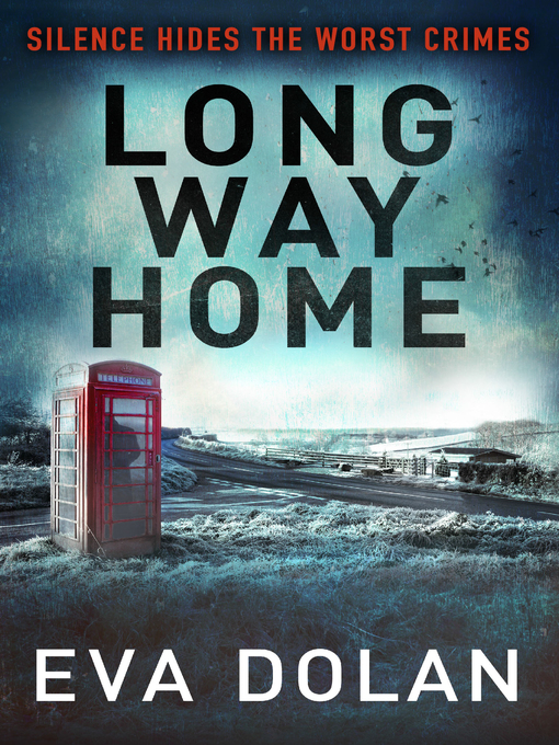 Title details for Long Way Home by Eva Dolan - Wait list